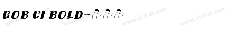 GOB CI BOLD字体转换